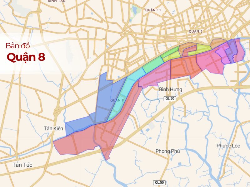 Bản đồ Quận 8 TPHCM: Vị trí, Phường, Giá đất Mới Nhất