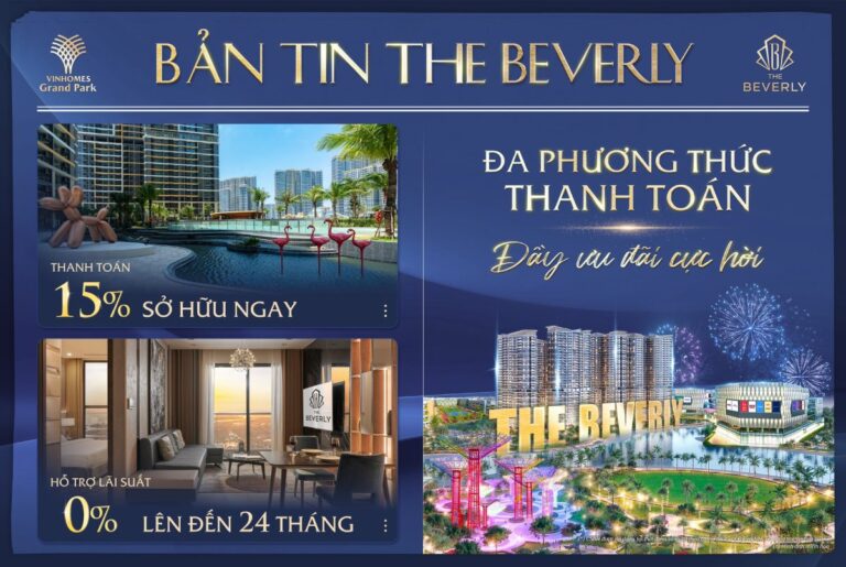 Giá căn hộ The Beverly mới nhất 2024: Cập nhật chi tiết, dễ dàng lựa chọn