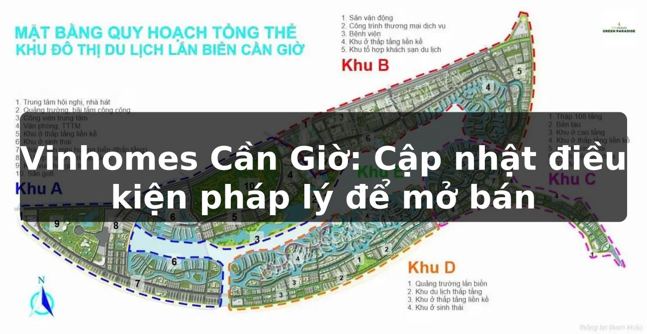 Vinhomes Cần Giờ: Cập nhật điều kiện pháp lý để mở bán
